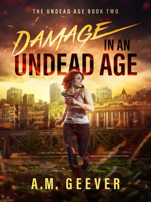 cover image of Damage in an Undead Age